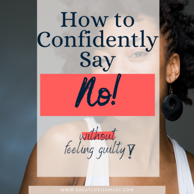 how to confidently say no without feeling guilty