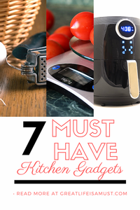 7 Kitchen Gadgets you need