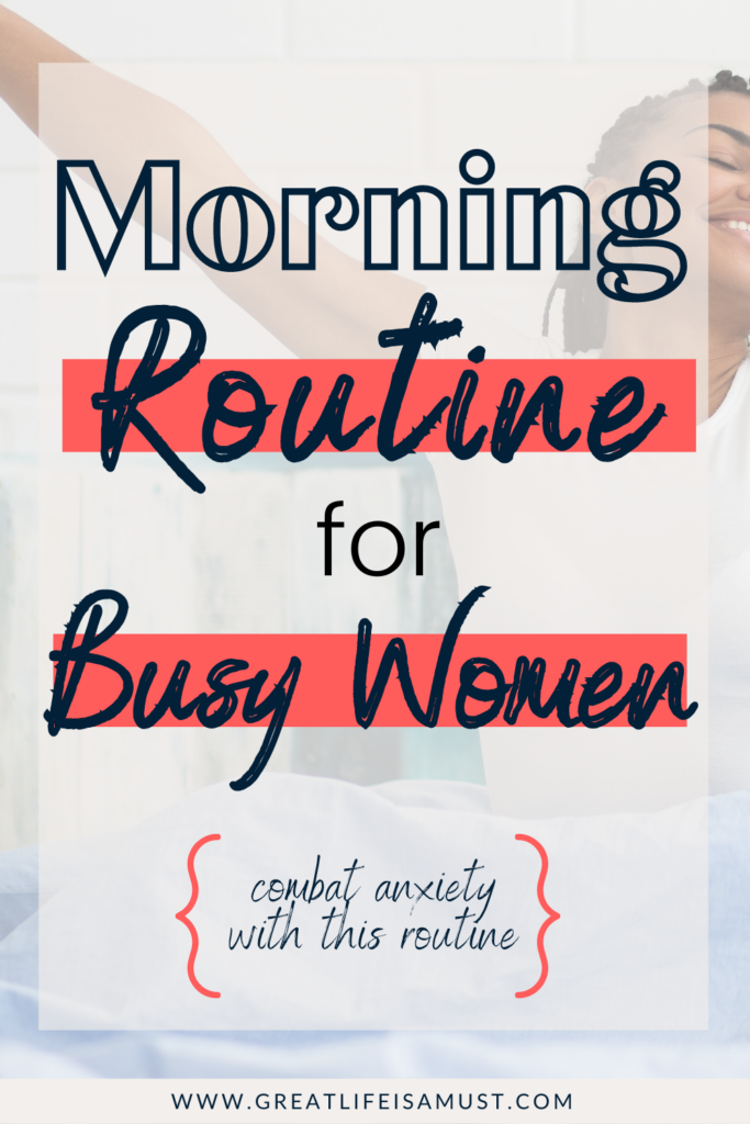 the best morning routine for busy women