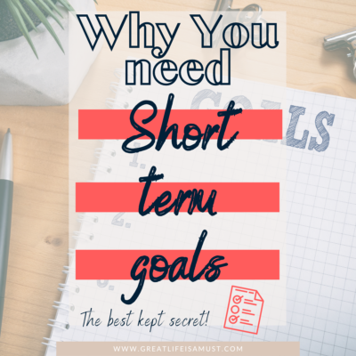 why you need short term goals