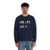 One Life. Live It Crewneck sweatshirt - Image 25