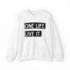 One Life. Live It Crewneck sweatshirt - Image 8