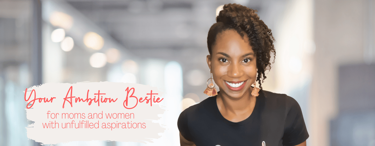 Picture of Stephani Shepherd, Owner of Great Life is a Must. Speaker, writer, content creator, global venue finder. The words  on the image say Your Ambition Bestie, for moms and women with unfulfilled aspirations