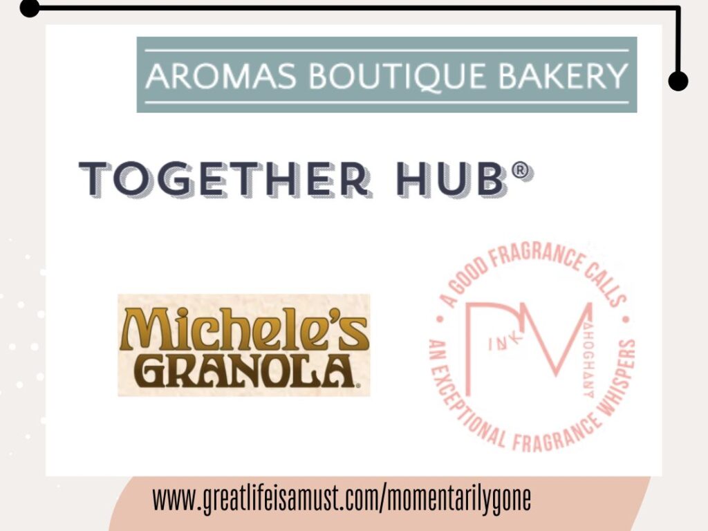 Image announcing the MOMentarily Gone Gifting Suite Sponsors which includes, Aromas Bakery, Together Hub, Pink Mahogany Fragrances, and Michele's Granola